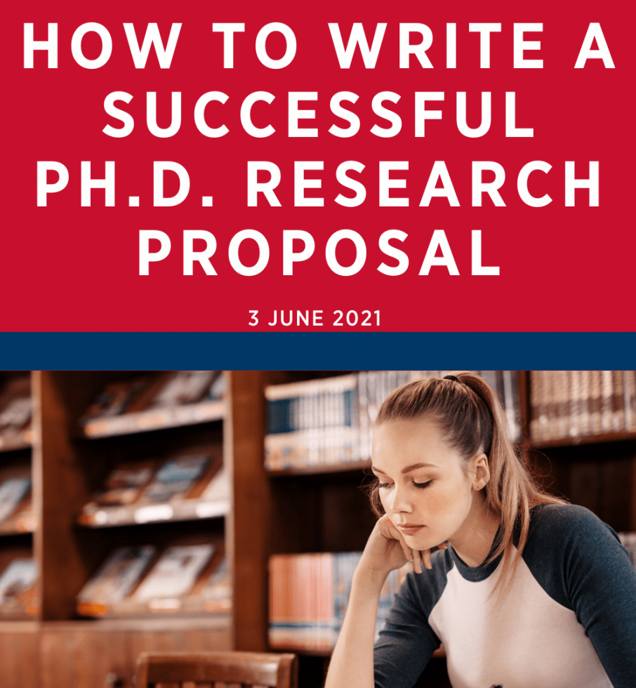 How to write a successful Ph.D. research proposal